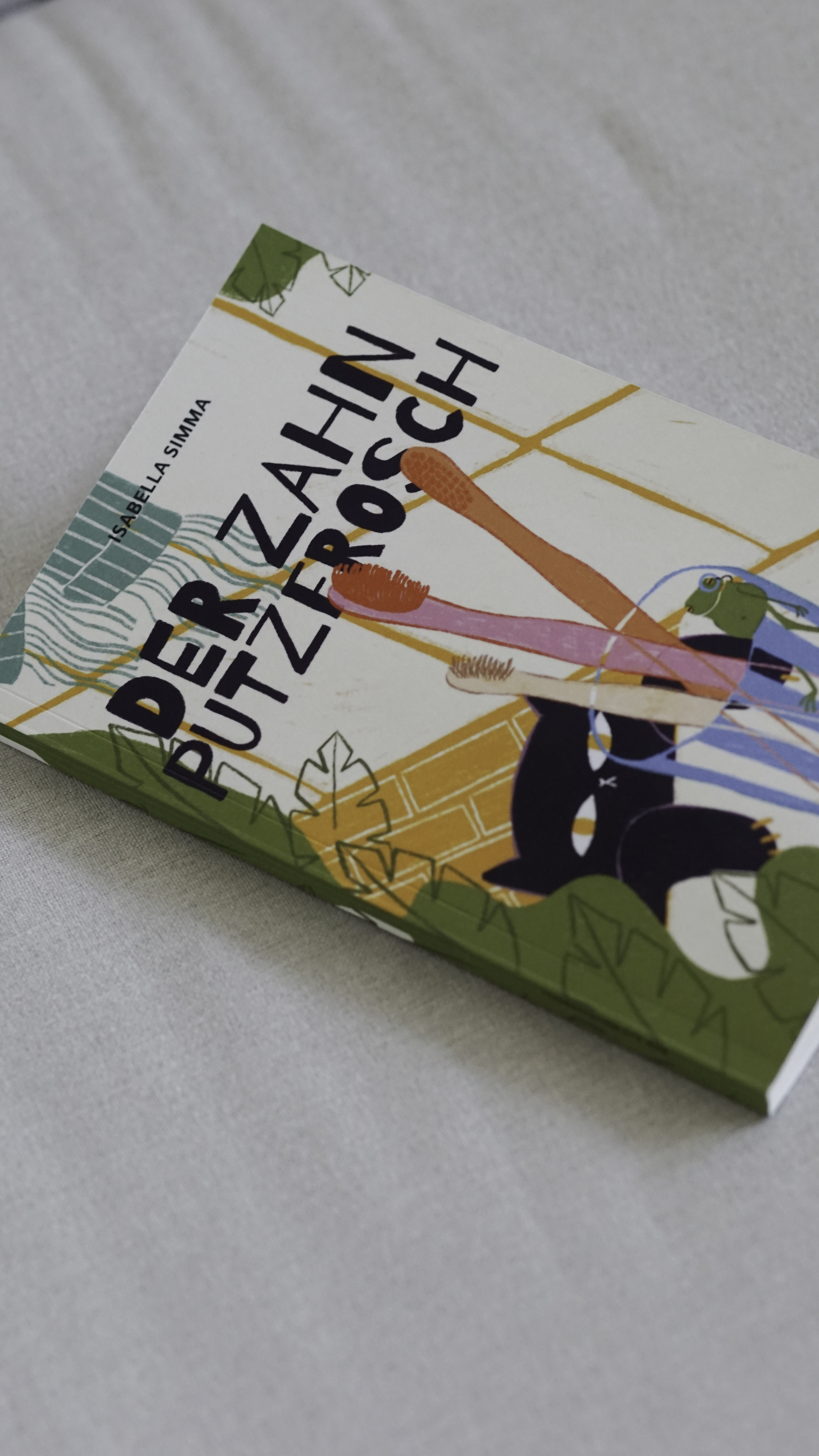 Der Zahnputzfrosch Buchcover von Isabella Simma, illustriert von Lara Pretz