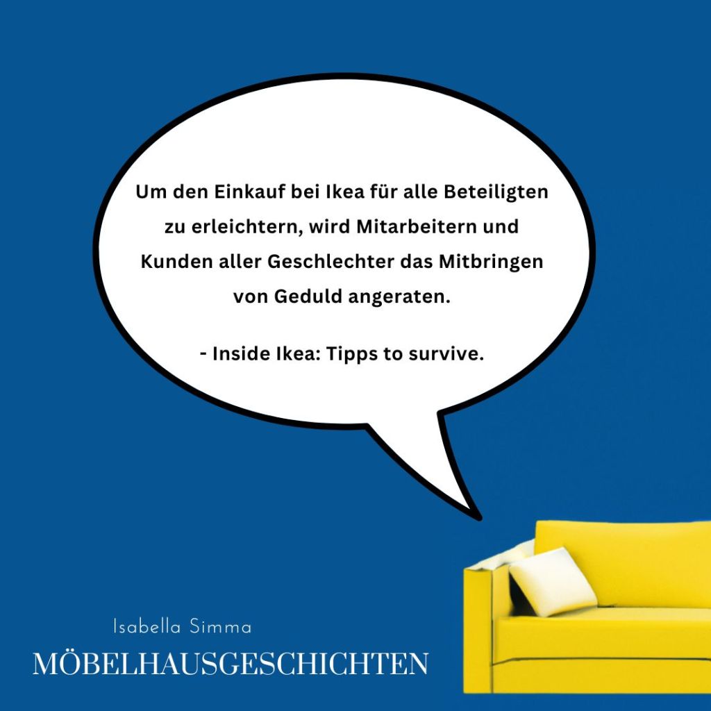 Möbelhausgeschichten Zitat